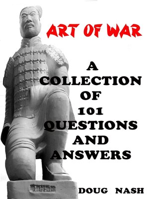cover image of Art of War a Collection of 101 Questions and Answers